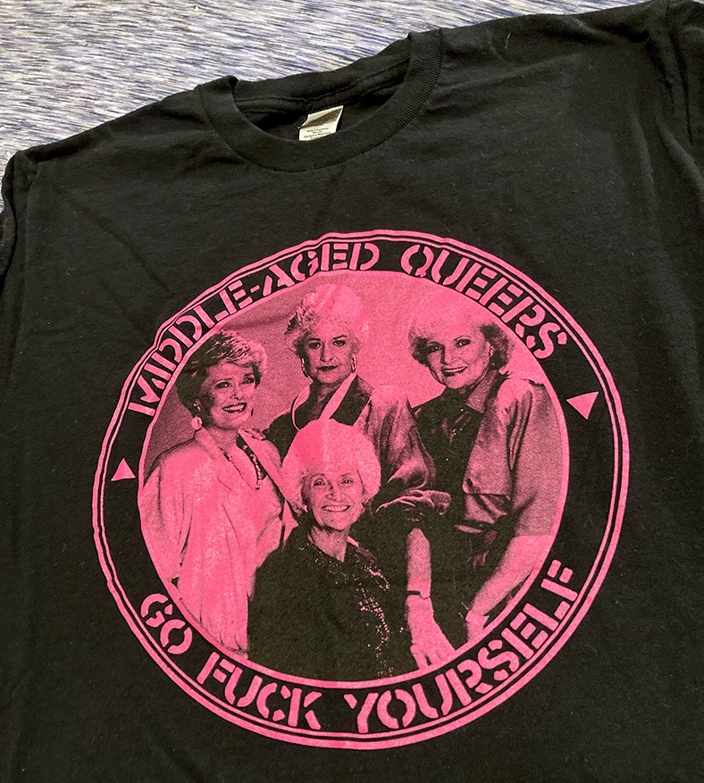 Middle-Aged Queers Golden Girls t-shirt